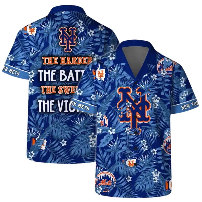 New York Mets The Harder The Battle The Sweater The Victory Hawaiian Shirt New York Mets The Harder The Battle The Sweater The Victory Hawaiian Shirt